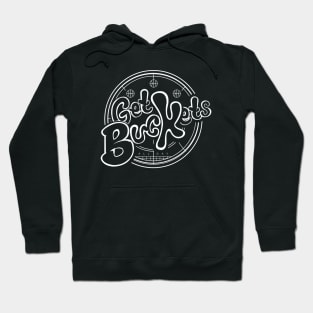 Get Buckets Hoodie